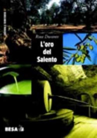 Immagine di L'oro del Salento L'olio e l'olivo